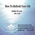 How to refresh your life