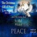 The Christmas Gift of Peace (12/20/2015)