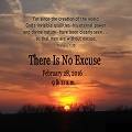 There Is No Excuse