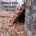 Learning To Survive (5/22/2016)