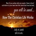 How The Christian Life Works (7/17/2016)